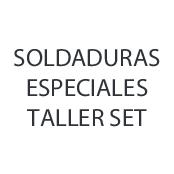 SOLDADURAS ESPECIALES TALLER SET