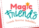 Magic Friends