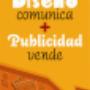 Diseño comunica, Publicidad vende