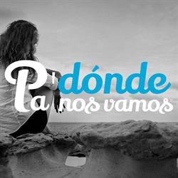 Pa' dónde nos vamos