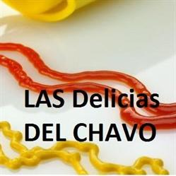 LAS DELICIAS DEL CHAVO