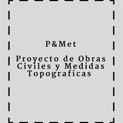 P&Met Proyectos De Obras Civiles Y Medidas Topograficas S.A.S.