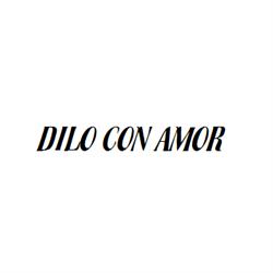 DILO CON AMOR