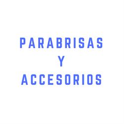 Parabrisas y Accesorios