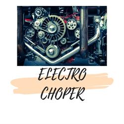 Electro Choper