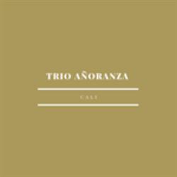 Trio Añoranza