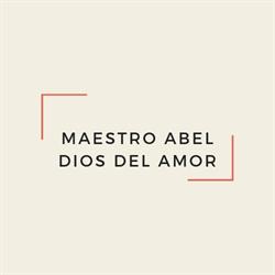 Maestro Abel dios del Amor