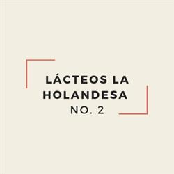 Lácteos La Holandesa No. 2