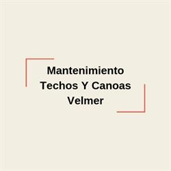 Mantenimiento Techos Y Canoas Velmer