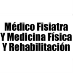 Médico Fisiatra Y Medicina Física Y Rehabilitación