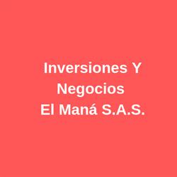 Inversiones Y Negocios El Maná S.A.S.