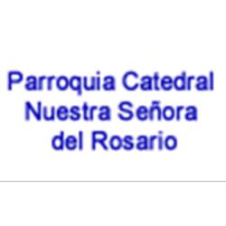 Parroquia Catedral Nuestra Señora del Rosario