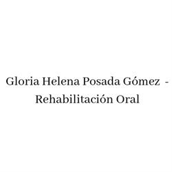 Gloria Helena Posada Gómez - Rehabilitación Oral
