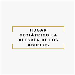 Hogar Geriátrico La Alegría De Los Abuelos