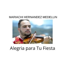 MARIACHI HERNANDEZ MEDELLIN