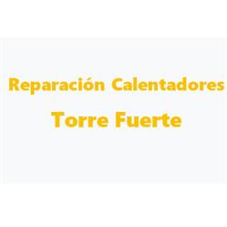 Reparacion Calentadores Torre Fuerte