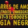 AMARRES DE AMOR EN BOGOTA