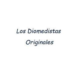 Los Diomedistas Originales