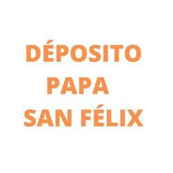 DÉPOSITO PAPA SAN FÉLIX