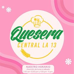Quesera Central La 13