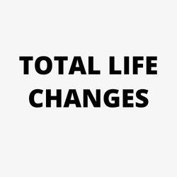 TOTAL LIFE CHANGES