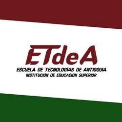 Escuela de Tecnologías de Antioquia