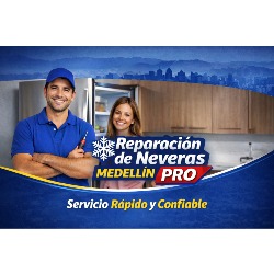 Reparacion de neveras Medellin PRO