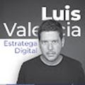 Luis Valencia Estratega Digital